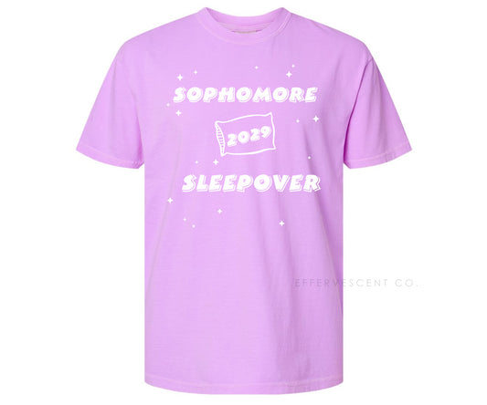 Sophomore Sleepover 2029 | Front Only + Upgraded Shirt